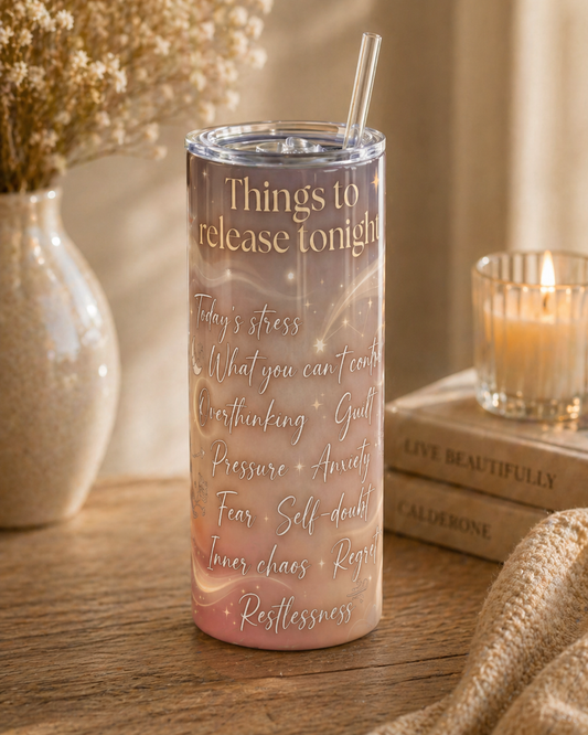 Things to Release Tonight | 20 oz UV Printed Reset Tumbler