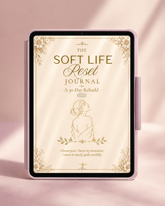 The Soft Life Reset Digital Journal